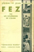  Achetez le livre d'occasion Fez ou les bourgeois de l'islam sur Livrenpoche.com 