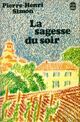  Achetez le livre d'occasion Figures à Cordouan Tome III : La sagesse du soir de Pierre Henri Simon sur Livrenpoche.com 