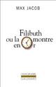  Achetez le livre d'occasion Filibuth ou la montre en or de Max Jacob sur Livrenpoche.com 