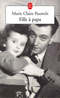  Achetez le livre d'occasion Fille à papa de Marie-Claire Pauwels sur Livrenpoche.com 