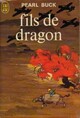  Achetez le livre d'occasion Fils de dragon de Pearl Buck sur Livrenpoche.com 