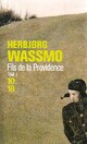  Achetez le livre d'occasion Fils de la providence Tome I de Herbjorg Wassmo sur Livrenpoche.com 