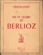  Achetez le livre d'occasion Fin et gloire de Berlioz sur Livrenpoche.com 