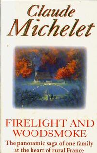  Achetez le livre d'occasion Firelight and woodsmoke de Claude Michelet sur Livrenpoche.com 