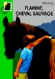  Achetez le livre d'occasion Flamme, cheval sauvage de Walter Farley sur Livrenpoche.com 