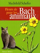  Achetez le livre d'occasion Fleurs de Bach pour les animaux sur Livrenpoche.com 