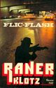  Achetez le livre d'occasion Flic-Flash de Claude Klotz sur Livrenpoche.com 