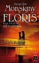  Achetez le livre d'occasion Floris Tome IV: Les amants du Mississippi de Jacqueline Monsigny sur Livrenpoche.com 