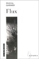  Achetez le livre d'occasion Flux de Pascal Garnier sur Livrenpoche.com 