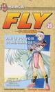  Achetez le livre d'occasion Fly Tome XXV : Par le pouvoir de Minakator ! de Riku Sanjo sur Livrenpoche.com 