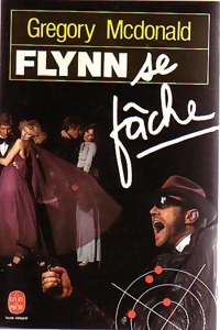  Achetez le livre d'occasion Flynn se fâche de Gregory McDonald sur Livrenpoche.com 