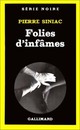 Achetez le livre d'occasion Folies d'infâmes de Pierre Siniac sur Livrenpoche.com 
