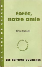 Achetez le livre d'occasion Forêt, notre amie sur Livrenpoche.com 