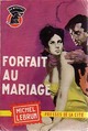  Achetez le livre d'occasion Forfait au mariage de Michel Lebrun sur Livrenpoche.com 