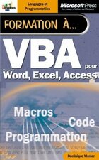  Achetez le livre d'occasion Formation à VBA pour Word, Excel, Access sur Livrenpoche.com 