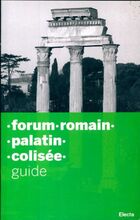  Achetez le livre d'occasion Forum romain, palatin, Colisée sur Livrenpoche.com 