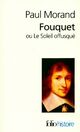  Achetez le livre d'occasion Fouquet ou le Soleil offusqué de Paul Morand sur Livrenpoche.com 