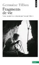  Achetez le livre d'occasion Fragments de vie de Germaine Tillion sur Livrenpoche.com 