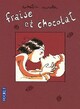  Achetez le livre d'occasion Fraise et chocolat de Aurélia Aurita sur Livrenpoche.com 