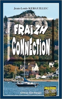  Achetez le livre d'occasion Fraizh connection de Jean-Louis Kerguillec sur Livrenpoche.com 