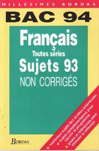  Achetez le livre d'occasion Français toutes séries, sujets 93 non corrigés sur Livrenpoche.com 