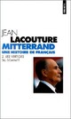  Achetez le livre d'occasion François Mitterrand, une histoire de français Tome II : Les vertiges du sommet de Jean Lacouture sur Livrenpoche.com 