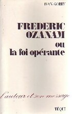  Achetez le livre d'occasion Frédéric Ozanam ou la foi opérante sur Livrenpoche.com 