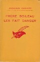  Achetez le livre d'occasion Frère Boileau les fait danser de Jacques Ouvard sur Livrenpoche.com 