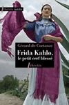 Achetez le livre d'occasion Frida Kahlo sur Livrenpoche.com 