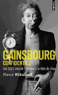  Achetez le livre d'occasion Gainsbourg confidentiel de Pierre Mikaïloff sur Livrenpoche.com 