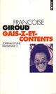  Achetez le livre d'occasion Gais-z-et-contents de Françoise Giroud sur Livrenpoche.com 