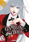 Achetez le livre d'occasion Gambling school Tome XIII sur Livrenpoche.com 
