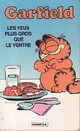  Achetez le livre d'occasion Garfield : les yeux plus gros que le ventre de Davis sur Livrenpoche.com 