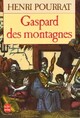  Achetez le livre d'occasion Gaspard des montagnes de Henri Pourrat sur Livrenpoche.com 