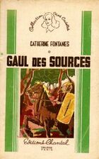  Achetez le livre d'occasion Gaul des sources sur Livrenpoche.com 