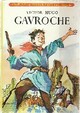  Achetez le livre d'occasion Gavroche de Victor Hugo sur Livrenpoche.com 