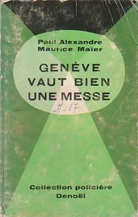  Achetez le livre d'occasion Genève vaut bien une messe de Maurice Alexandre sur Livrenpoche.com 