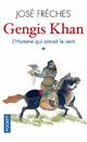  Achetez le livre d'occasion Gengis Khan, Tome I : L'homme qui aimait le vent de José Frèches sur Livrenpoche.com 