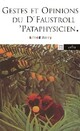  Achetez le livre d'occasion Gestes et opinions du docteur Faustroll de Alfred Jarry sur Livrenpoche.com 