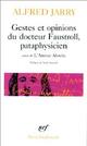  Achetez le livre d'occasion Gestes et opinions du docteur Faustroll, pataphysicien / L'amour absolu de Alfred Jarry sur Livrenpoche.com 