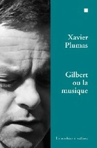  Achetez le livre d'occasion Gilbert ou la musique sur Livrenpoche.com 