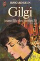  Achetez le livre d'occasion Gilgi de Irmgard Keun sur Livrenpoche.com 