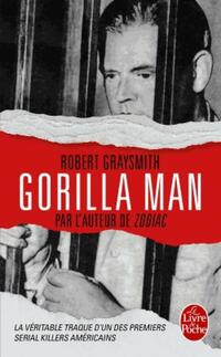  Achetez le livre d'occasion Gorilla man de Robert Graysmith sur Livrenpoche.com 