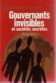  Achetez le livre d'occasion Gouvernants invisibles et sociétés secrètes de Serge Hutin sur Livrenpoche.com 