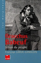  Achetez le livre d'occasion Gracchus Babeuf : Tribun du peuple sur Livrenpoche.com 