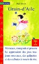  Achetez le livre d'occasion Grain d'Aile de Paul Eluard sur Livrenpoche.com 