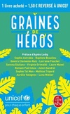  Achetez le livre d'occasion Graines de héros : Unicef sur Livrenpoche.com 