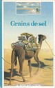  Achetez le livre d'occasion Grains de sel    de Dominique Joly sur Livrenpoche.com 