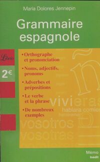  Achetez le livre d'occasion Grammaire espagnole de Maria Dolores Jennepin sur Livrenpoche.com 