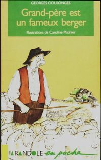  Achetez le livre d'occasion Grand-père est un fameux berger de Georges Coulonges sur Livrenpoche.com 
